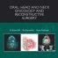 Oral, Head and Neck Oncology and Reconstructive Surgery 1st Edition