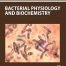 Bacterial Physiology and Biochemistry (Progress in Biochemistry and Biotechnology)