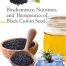 Biochemistry Nutrition and Therapeutics of Black Cumin Seed