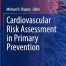 Cardiovascular Risk Assessment in Primary Prevention (Contemporary Cardiology)