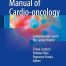 Manual of Cardio-oncology: Cardiovascular Care in the Cancer Patient