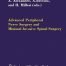 Advanced Peripheral Nerve Surgery and Minimal Invasive Spinal Surgery