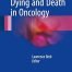 Dying and Death in Oncology 1st ed
