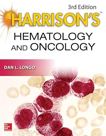 Harrison's Hematology and Oncology, 3E 3rd Edition