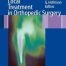 Infection and Local Treatment in Orthopedic Surgery