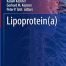 Lipoprotein(a) (Contemporary Cardiology) 2023rd Edition