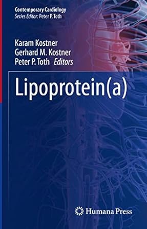 Lipoprotein(a) (Contemporary Cardiology) 2023rd Edition