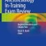 Anesthesiology In-Training Exam Review