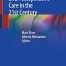 Cardiac Anesthesia and Postoperative Care in the 21st Century