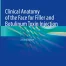 Clinical Anatomy of the Face for Filler and Botulinum Toxin Injection 2nd edition