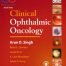 Clinical Ophthalmic Oncology 1st Edition