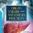 Organ Failure and Anesthesia Practices