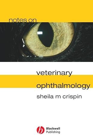 Notes on Veterinary Ophthalmology 1st Edition