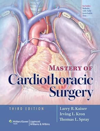 Mastery of Cardiothoracic Surgery 3rd Edition