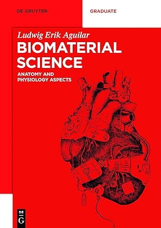 Biomaterial Science: Anatomy and Physiology Aspects