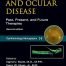 Diabetes and Ocular Disease: Past Present and Future Therapies (American Academy of Ophthalmology Monograph Series) 2nd Edition
