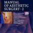 Manual of Aesthetic Surgery 2