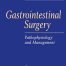 Gastrointestinal Surgery: Pathophysiology and Management