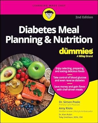 Diabetes Meal Planning & Nutrition For Dummies 2nd edition