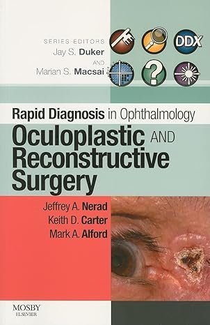 Rapid Diagnosis in Ophthalmology Series: Oculoplastic and Reconstructive Surgery (Rapid Diagnoses in Ophthalmology) 1st Edition