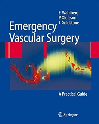  Emergency Vascular Surgery: A Practical Guide