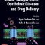 OCULAR TRANSPORTERS IN OPHTHALMIC DISEASES AND DRUG DELIVERY (Ophthalmology Research)