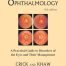A Textbook of Clinical Ophthalmology: A Practical Guide to Disorders of the Eyes and Their Management