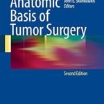 Anatomic Basis of Tumor Surgery 2nd ed