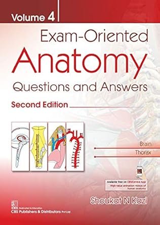 Exam-Oriented Anatomy, Volume 4: Questions and Answers(2nd edition)