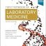 Tietz Textbook of Laboratory Medicine (Tietz Textbook of Clinical Chemistry and Molecular Diagnostics) 7th Edition