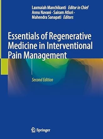 Essentials of Regenerative Medicine in Interventional Pain Management 2nd edition