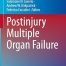 Postinjury Multiple Organ Failure (Hot Topics in Acute Care Surgery and Trauma)