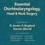 Scott-Brown’s Essential Otorhinolaryngology Head and Neck Surgery 1st edition