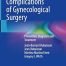 Ureteral Complications of Gynecological Surgery: Prevention Diagnosis and Treatment