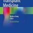 Rodent Transplant Medicine 2nd Edition