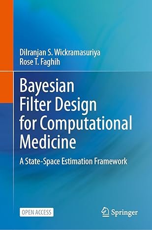 Bayesian Filter Design for Computational Medicine: A State-Space Estimation Framework