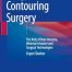 Body Contouring Surgery: The Role of Non-Invasive Minimal-Invasive and Surgical Technologies