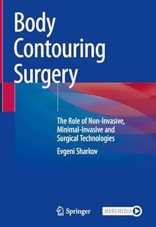 Body Contouring Surgery: The Role of Non-Invasive Minimal-Invasive and Surgical Technologies