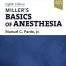 Miller’s Basics of Anesthesia 8th Edition