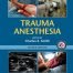 Trauma Anesthesia 2nd Edition