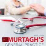 Order John Murtagh's General Practice 9th Edition Online from 99 Medical Books